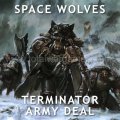 Space Wolves Terminator Army Deal